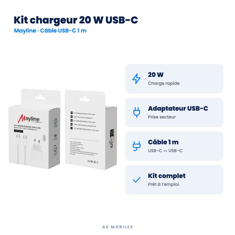 Kit chargeur rapide 20 W + câble USB-C Mayline | AS Mobiles