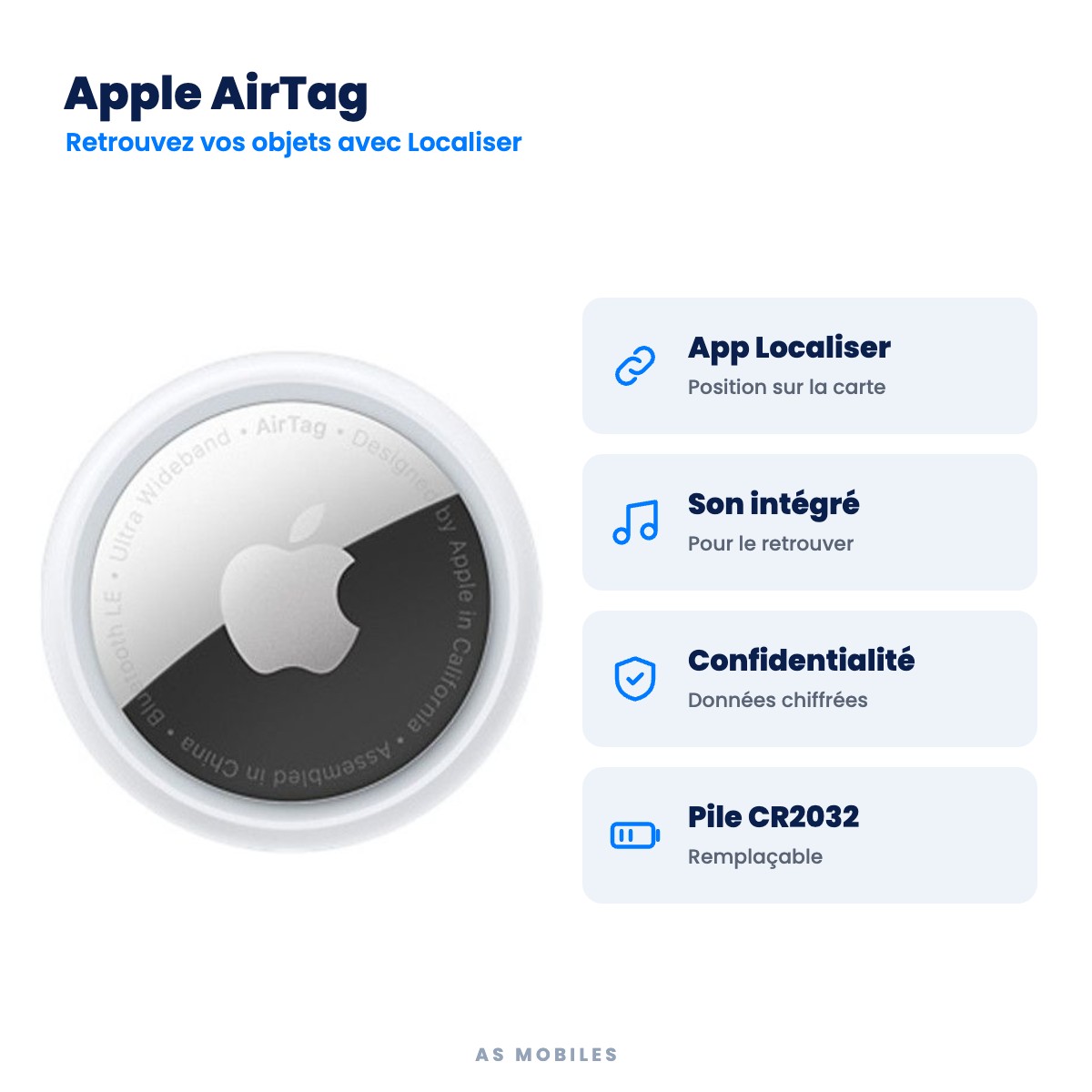 Apple AirTag : App Localiser, Son intégré, Confidentialité, Pile CR2032