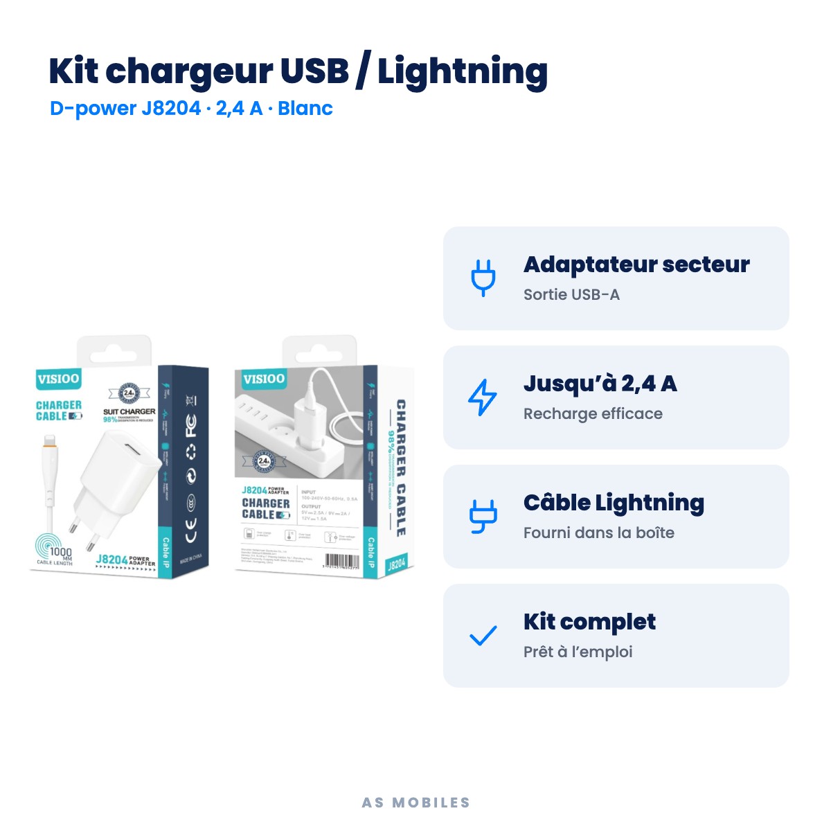 Kit chargeur USB / Lightning : Adaptateur secteur, Jusqu’à 2,4 A, Câble Lightning, Kit complet