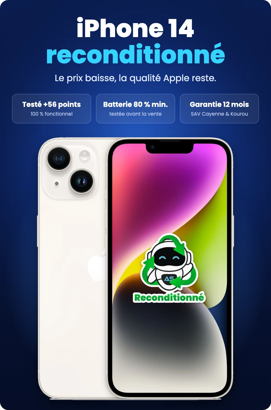 iPhone 14 reconditionné : testé sur plus de 56 points, batterie 80 % minimum, garantie 12 mois avec SAV à Cayenne et Kourou